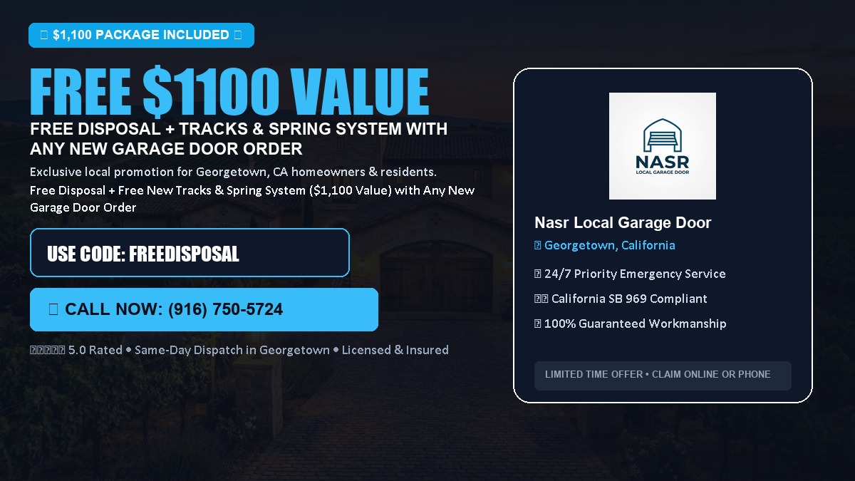 Free Disposal + Free New Tracks & Spring System with Any New Garage Door Order ($1100 Value) in Georgetown, CA